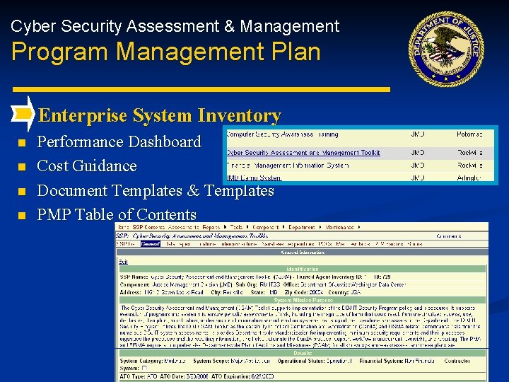 Cyber Security Assessment & Management Program Management Plan Enterprise System Inventory n n Performance