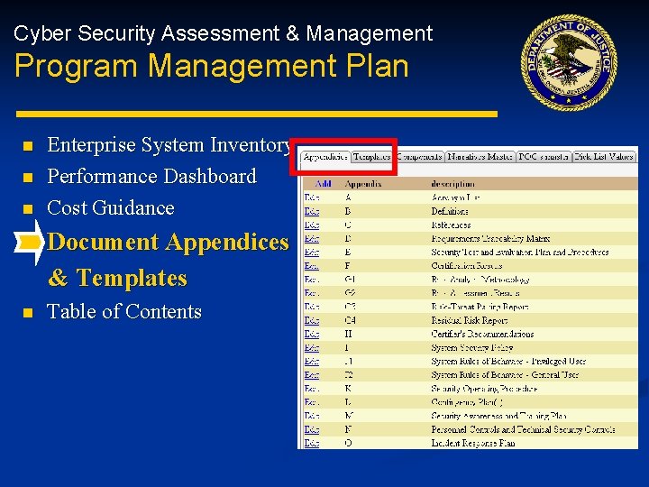 Cyber Security Assessment & Management Program Management Plan n Enterprise System Inventory Performance Dashboard