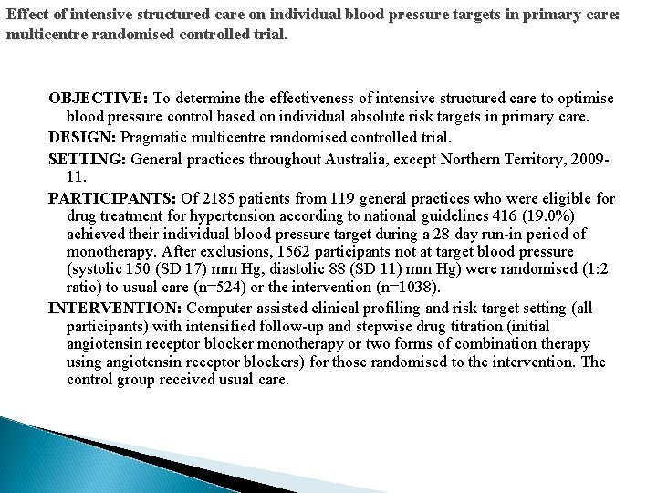 Effect of intensive structured care on individual blood pressure targets in primary care: multicentre