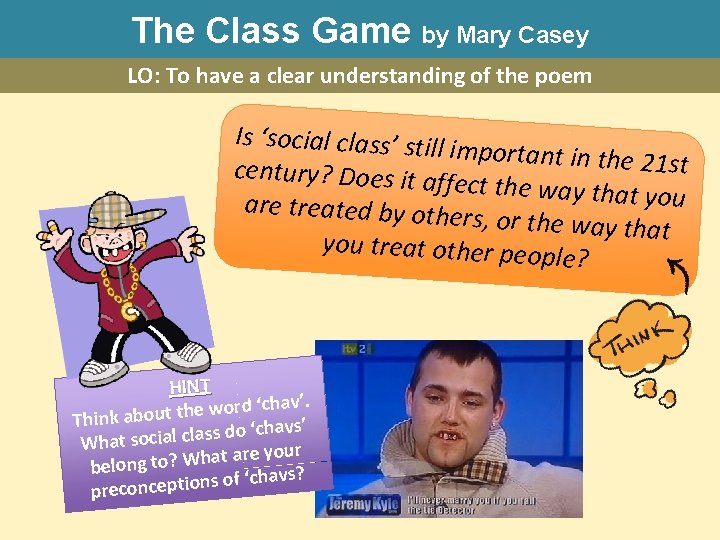 The Class Game by Mary Casey LO: To have a clear understanding of the
