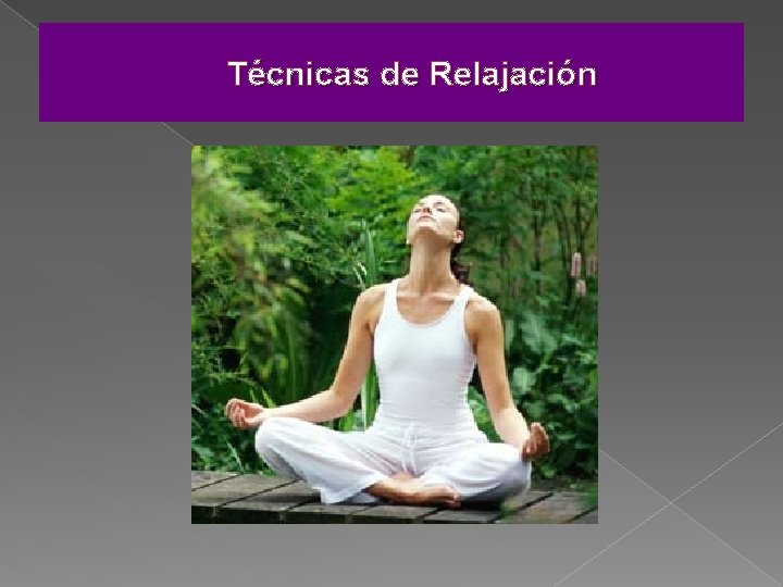 Técnicas de Relajación 