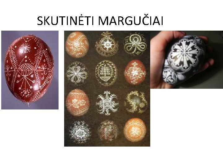 SKUTINĖTI MARGUČIAI 