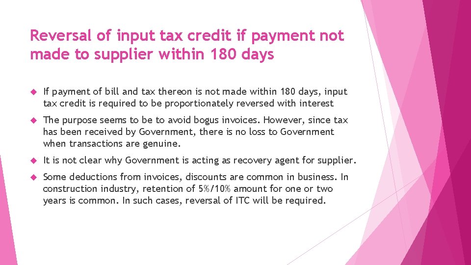 Reversal of input tax credit if payment not made to supplier within 180 days