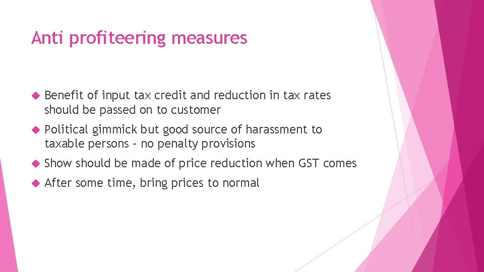 Anti profiteering measures Benefit of input tax credit and reduction in tax rates should