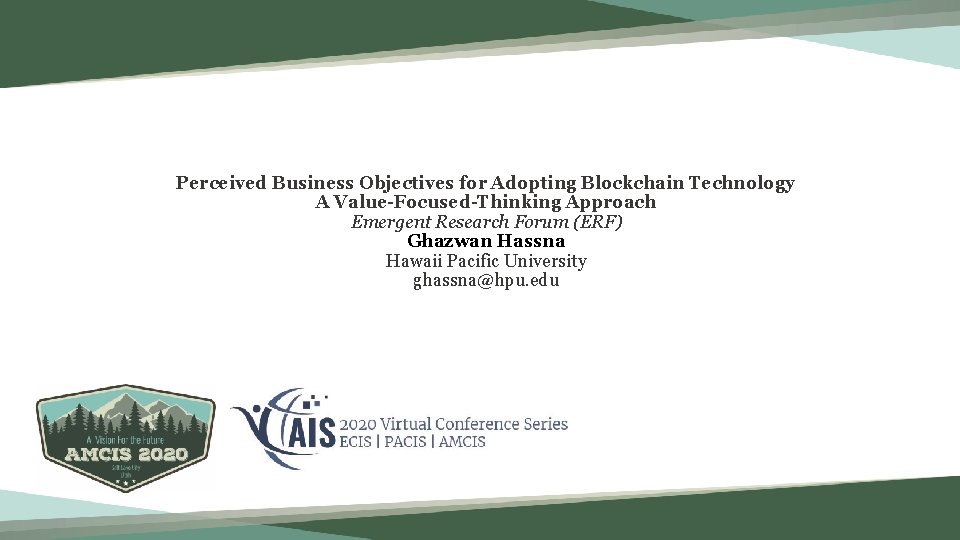 Perceived Business Objectives for Adopting Blockchain Technology A Value-Focused-Thinking Approach Emergent Research Forum (ERF)