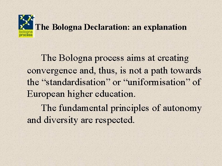 Three Cycle System in the Framework of Bologna