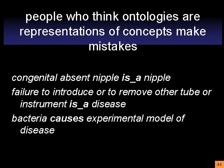 people who think ontologies are representations of concepts make mistakes congenital absent nipple is_a