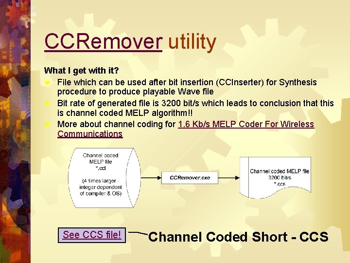 CCRemover utility What I get with it? ® File which can be used after