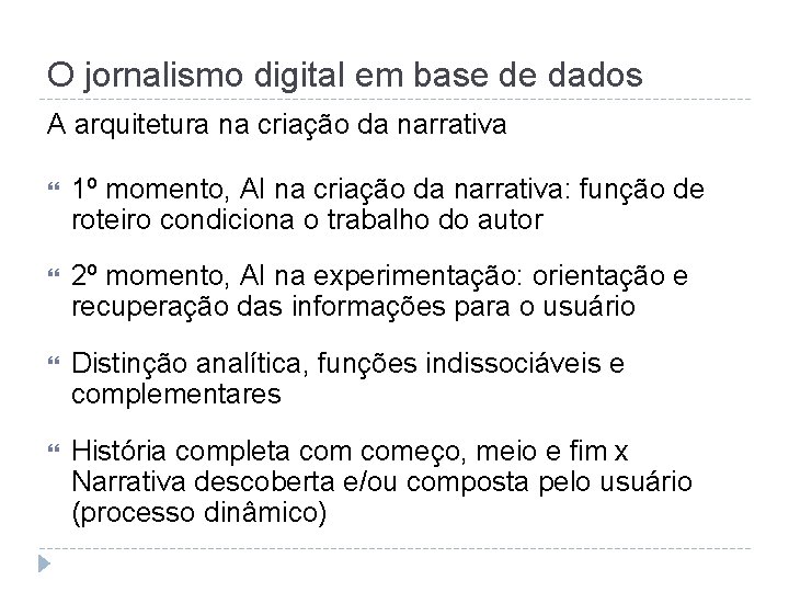 O jornalismo digital em base de dados A arquitetura na criação da narrativa 1º