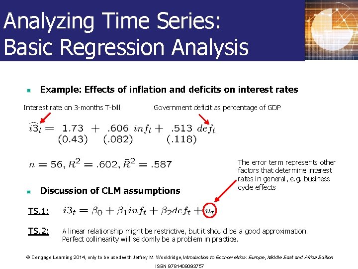 Analyzing Time Series: Basic Regression Analysis Example: Effects of inflation and deficits on interest