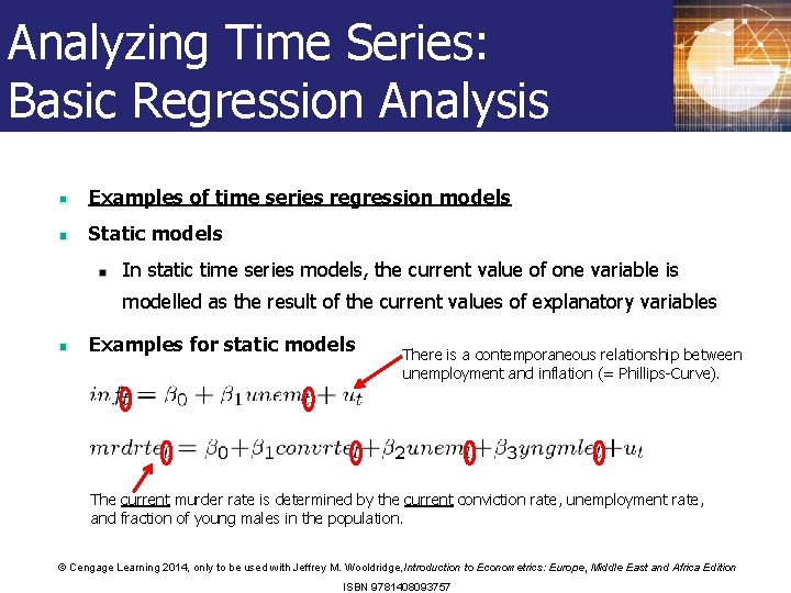 Analyzing Time Series: Basic Regression Analysis Examples of time series regression models Static models