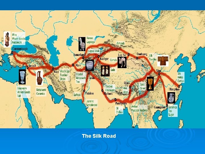 The Silk Road 