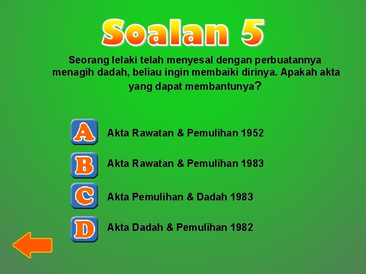 Seorang lelaki telah menyesal dengan perbuatannya menagih dadah, beliau ingin membaiki dirinya. Apakah akta