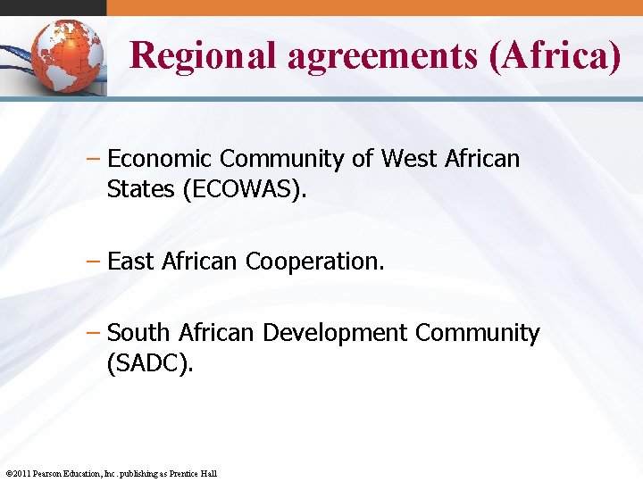 Regional agreements (Africa) – Economic Community of West African States (ECOWAS). – East African