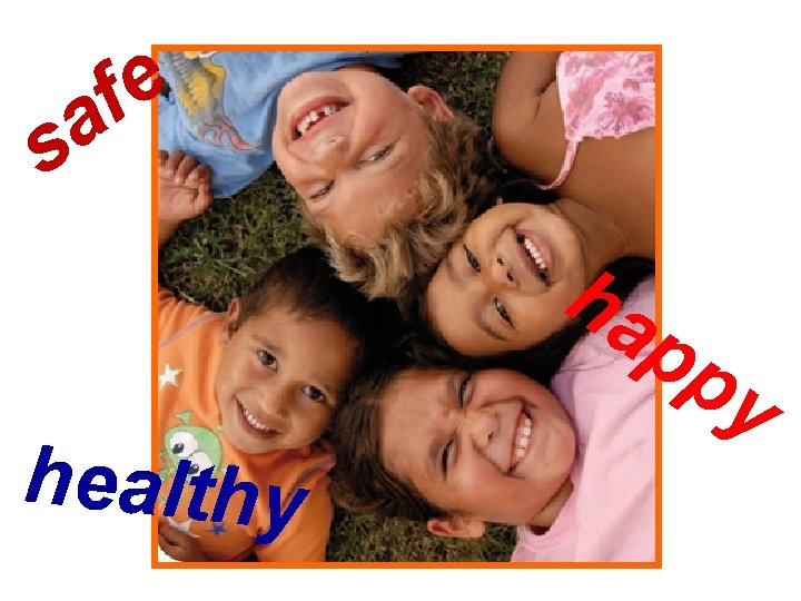 e f a s ha pp healthy y 