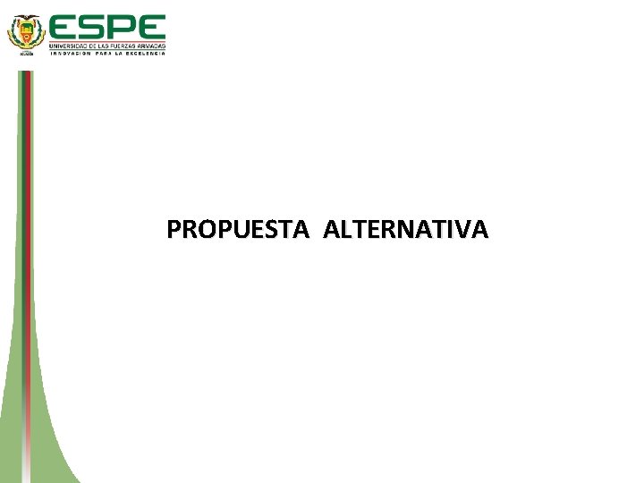 PROPUESTA ALTERNATIVA 