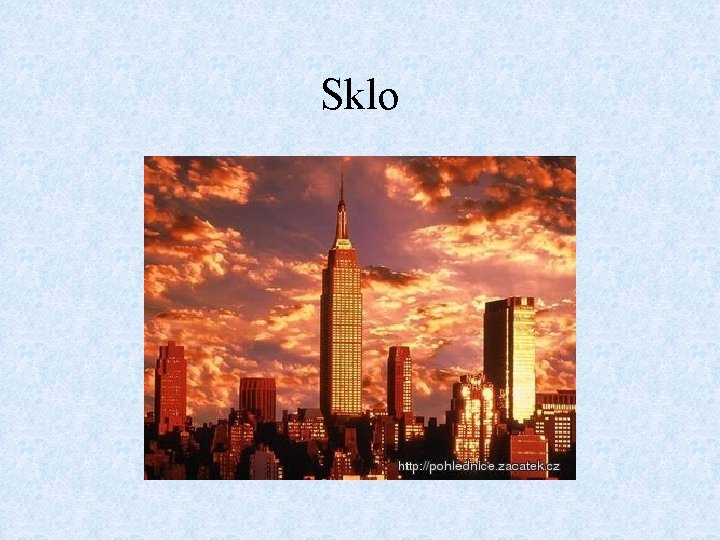 Sklo 