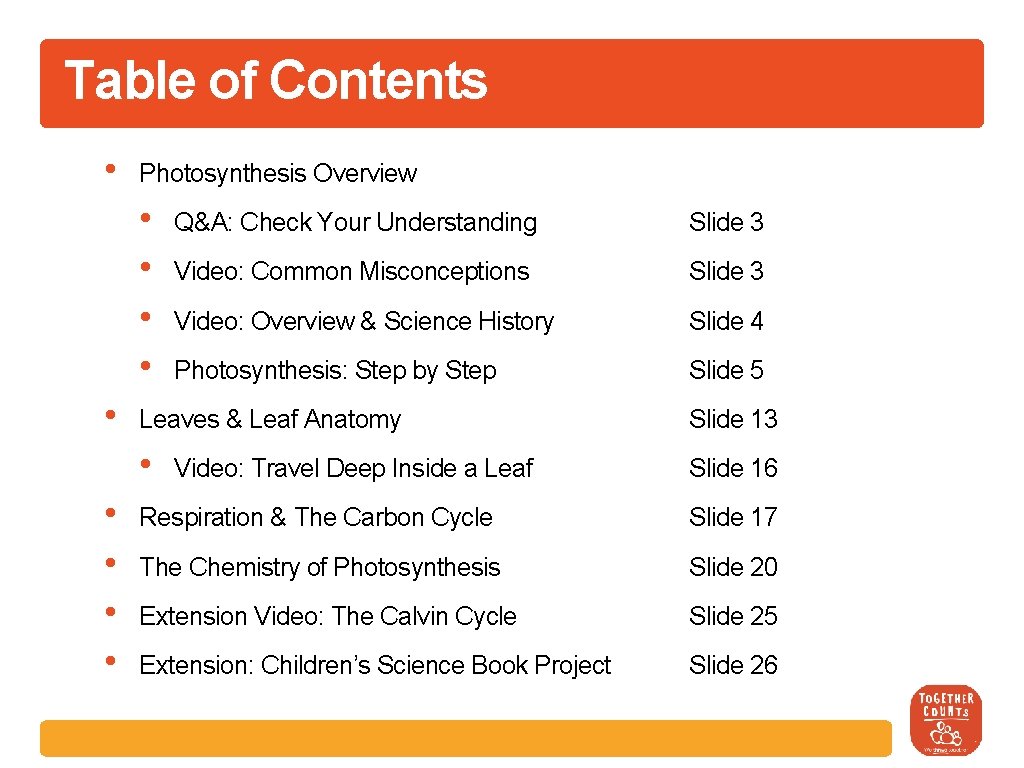 Table of Contents • Photosynthesis Overview • • • Q&A: Check Your Understanding Slide