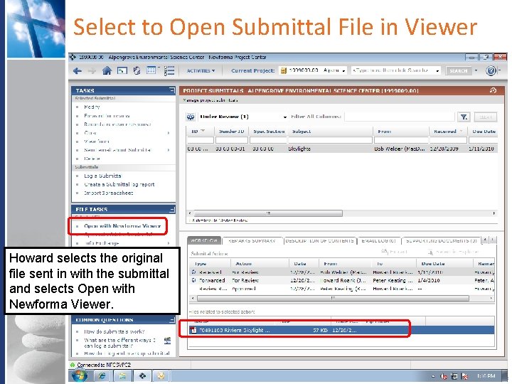 Select to Open Submittal File in Viewer Howard selects the original file sent in Select to Open Submittal File in Viewer Howard selects the original file sent in