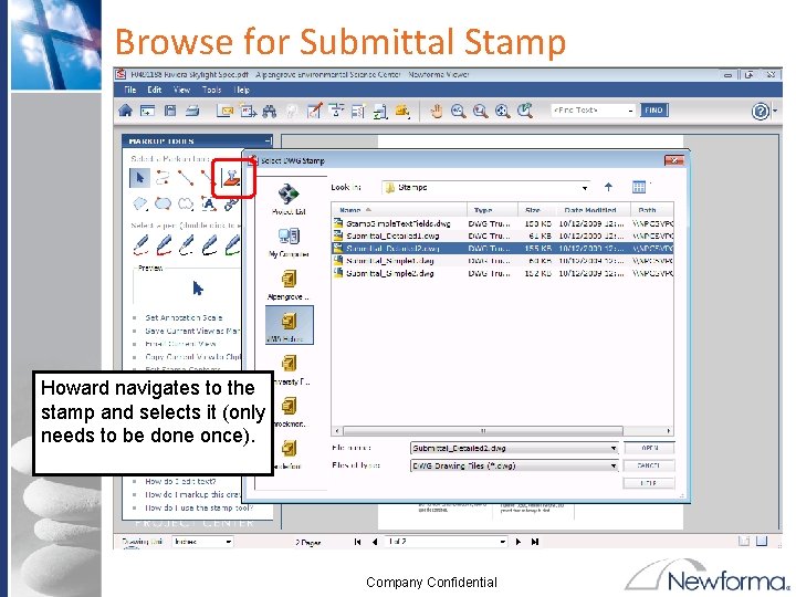 Browse for Submittal Stamp Howard navigates to the stamp and selects it (only needs Browse for Submittal Stamp Howard navigates to the stamp and selects it (only needs