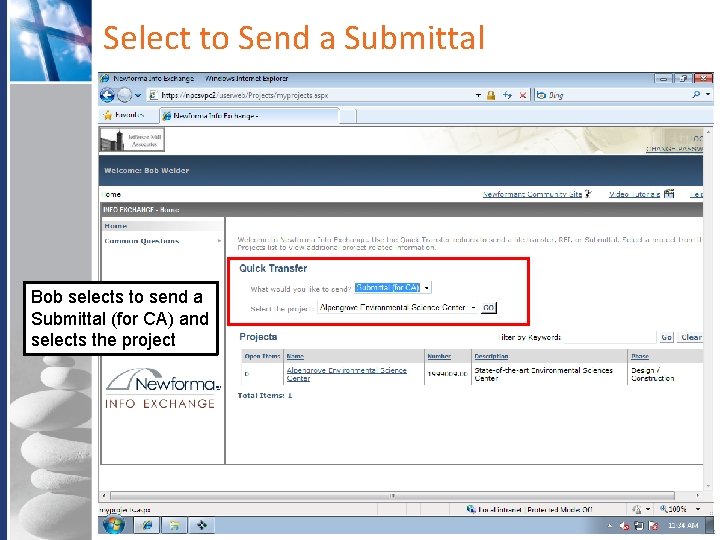 Select to Send a Submittal Bob selects to send a Submittal (for CA) and Select to Send a Submittal Bob selects to send a Submittal (for CA) and