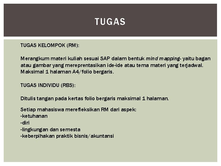 TUGAS KELOMPOK (RM): Merangkum materi kuliah sesuai SAP dalam bentuk mind mapping- yaitu bagan