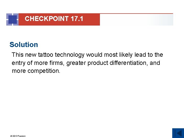 CHECKPOINT 17. 1 Solution This new tattoo technology would most likely lead to the