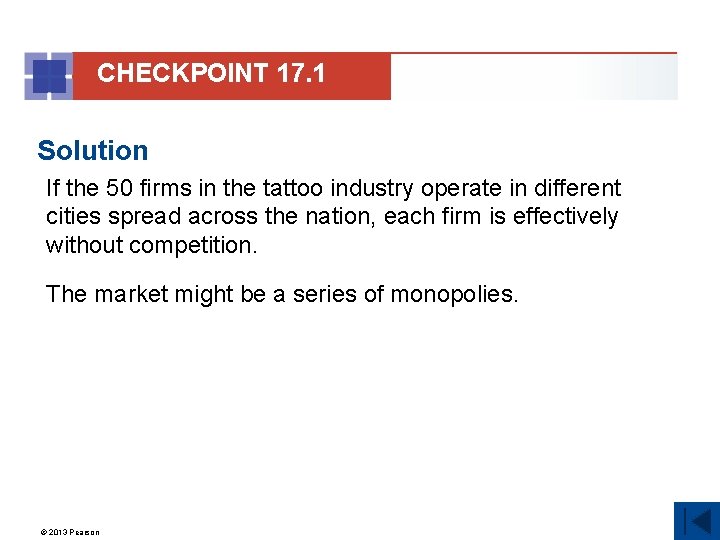 CHECKPOINT 17. 1 Solution If the 50 firms in the tattoo industry operate in