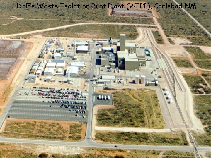 Do. E’s Waste Isolation Pilot Plant (WIPP), Carlsbad NM 