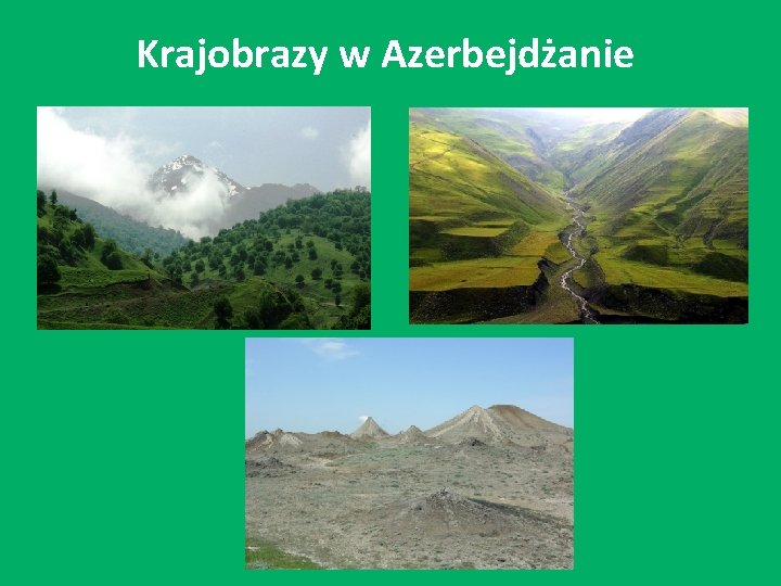 Krajobrazy w Azerbejdżanie 