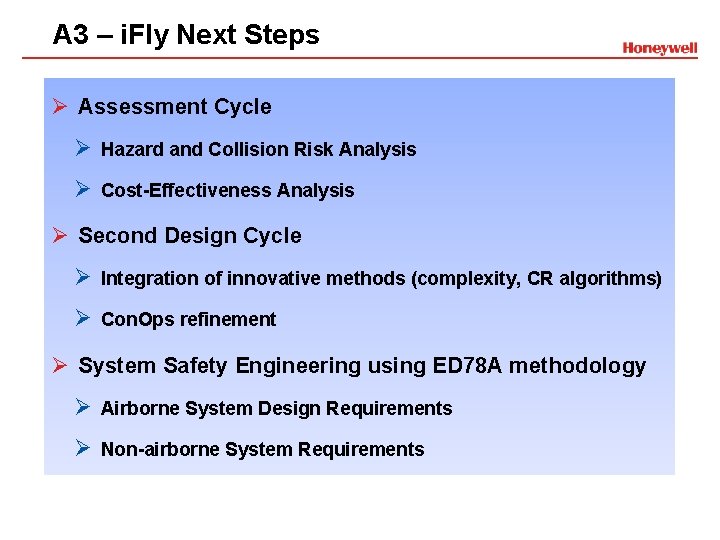 A 3 – i. Fly Next Steps Ø Assessment Cycle Ø Hazard and Collision