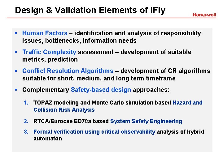 Design & Validation Elements of i. Fly § Human Factors – identification and analysis