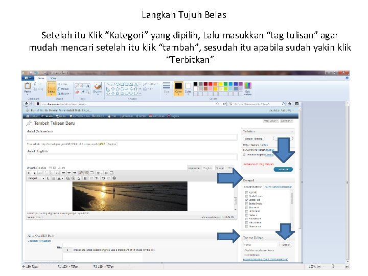 Langkah Tujuh Belas Setelah itu Klik “Kategori” yang dipilih, Lalu masukkan “tag tulisan” agar