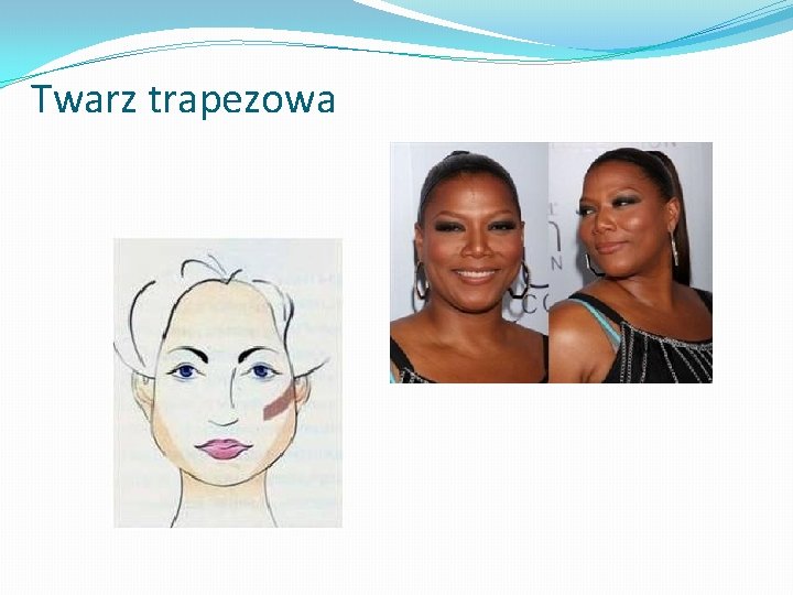 Twarz trapezowa 