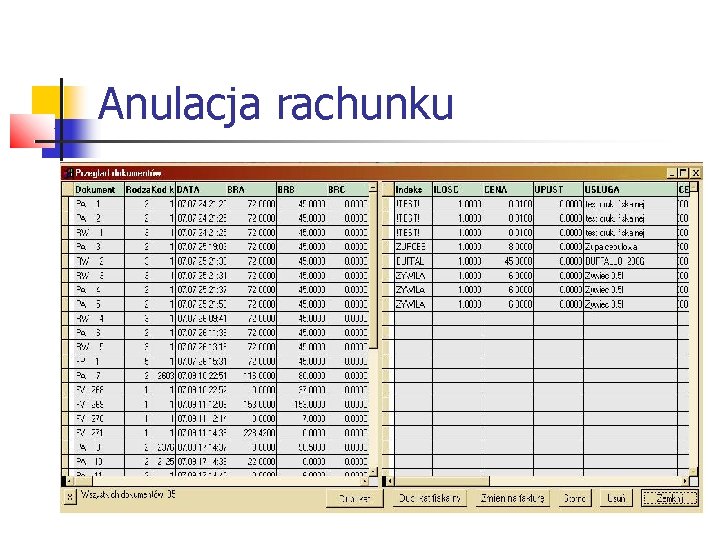 Anulacja rachunku Anulacja rachunku
