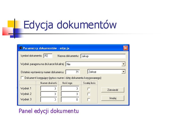 Edycja dokumentów Panel edycji dokumentu 