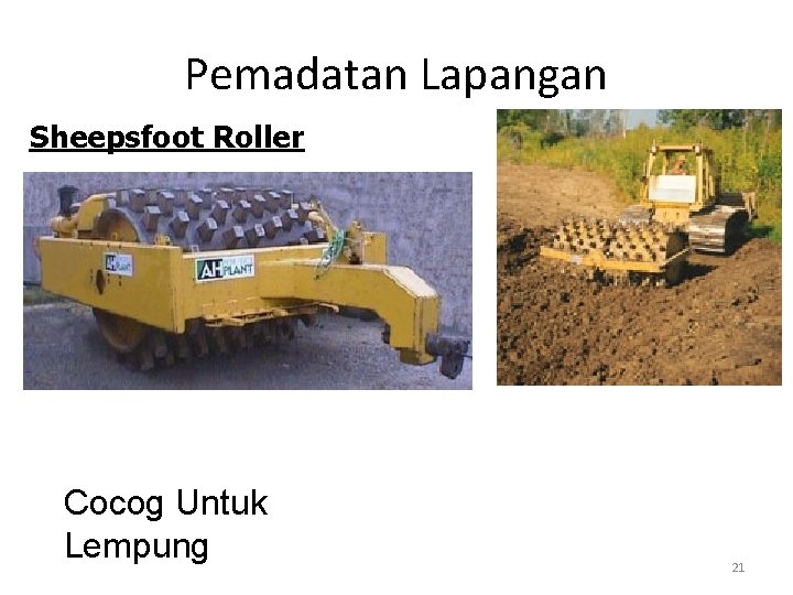 Pemadatan Lapangan Sheepsfoot Roller Ø Cocog Untuk Lempung 21 
