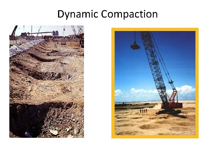 Dynamic Compaction 