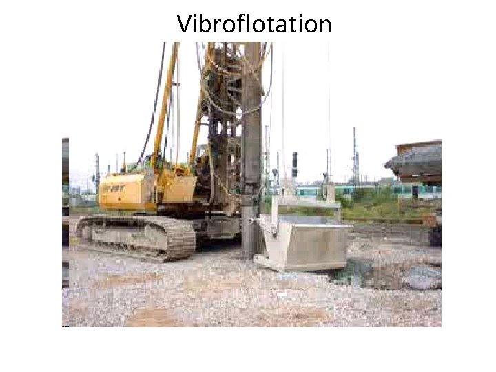 Vibroflotation 
