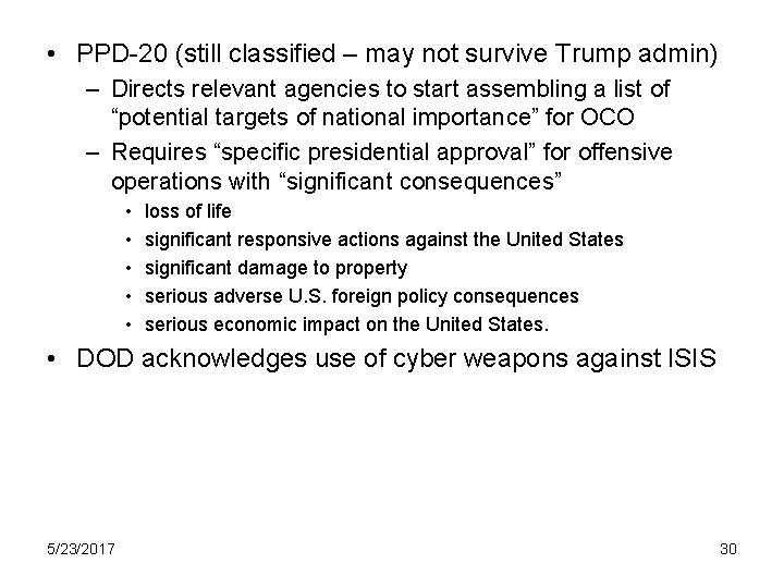  • PPD-20 (still classified – may not survive Trump admin) – Directs relevant