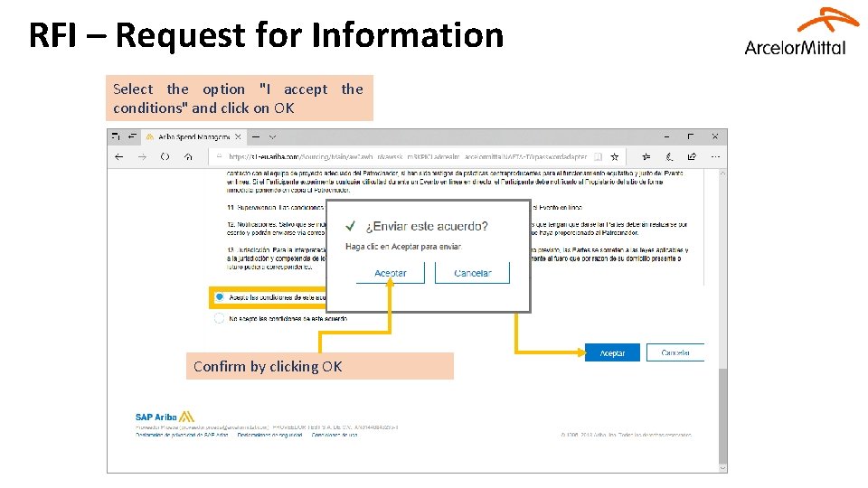 RFI – Request for Information Select the option "I accept the conditions" and click