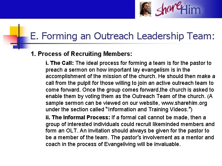 E. Forming an Outreach Leadership Team: 1. Process of Recruiting Members: i. The Call: