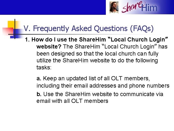 V. Frequently Asked Questions (FAQs) 1. How do I use the Share. Him “Local