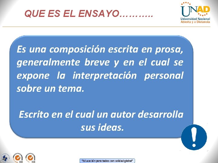 QUE ES EL ENSAYO………. . Es una composición escrita en prosa, generalmente breve y