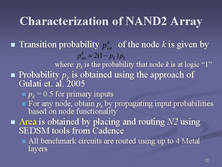 Characterization of NAND 2 Array n Transition probability of the node k is given