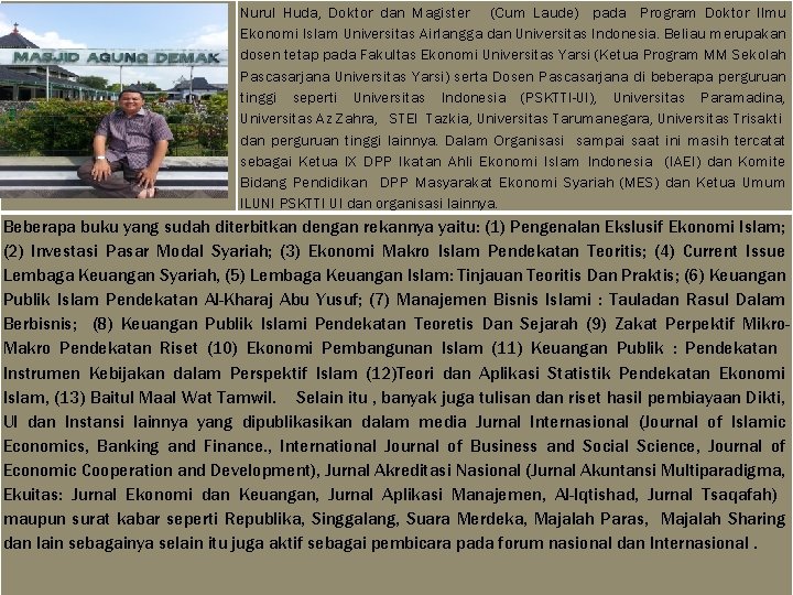 Nurul Huda, Doktor dan Magister (Cum Laude) pada Program Doktor Ilmu Ekonomi Islam Universitas