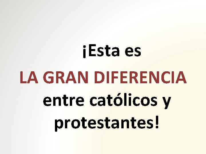 ¡Esta es LA GRAN DIFERENCIA entre católicos y protestantes! 