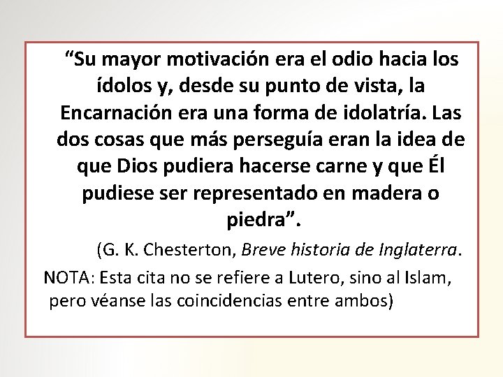 “Su mayor motivación era el odio hacia los ídolos y, desde su punto de