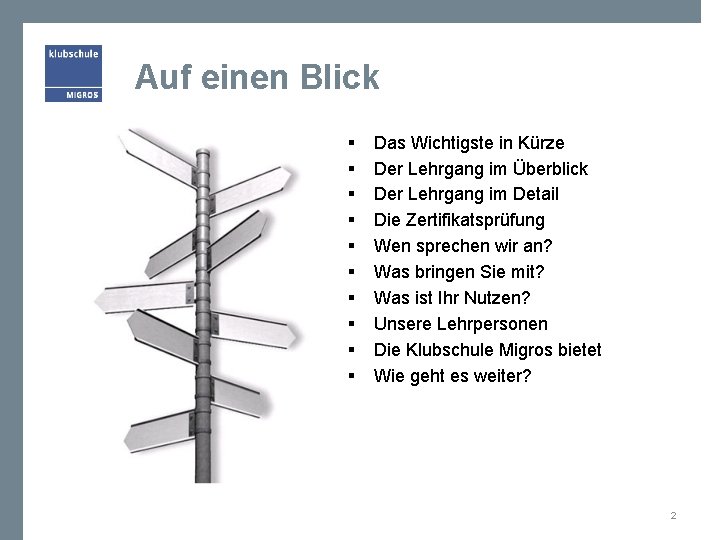 Auf einen Blick § § § § § Das Wichtigste in Kürze Der Lehrgang