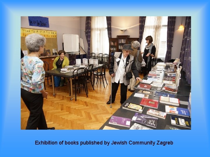 Exhibition of books published by Jewish Community Zagreb 